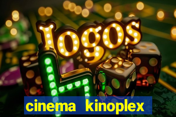 cinema kinoplex norte shopping